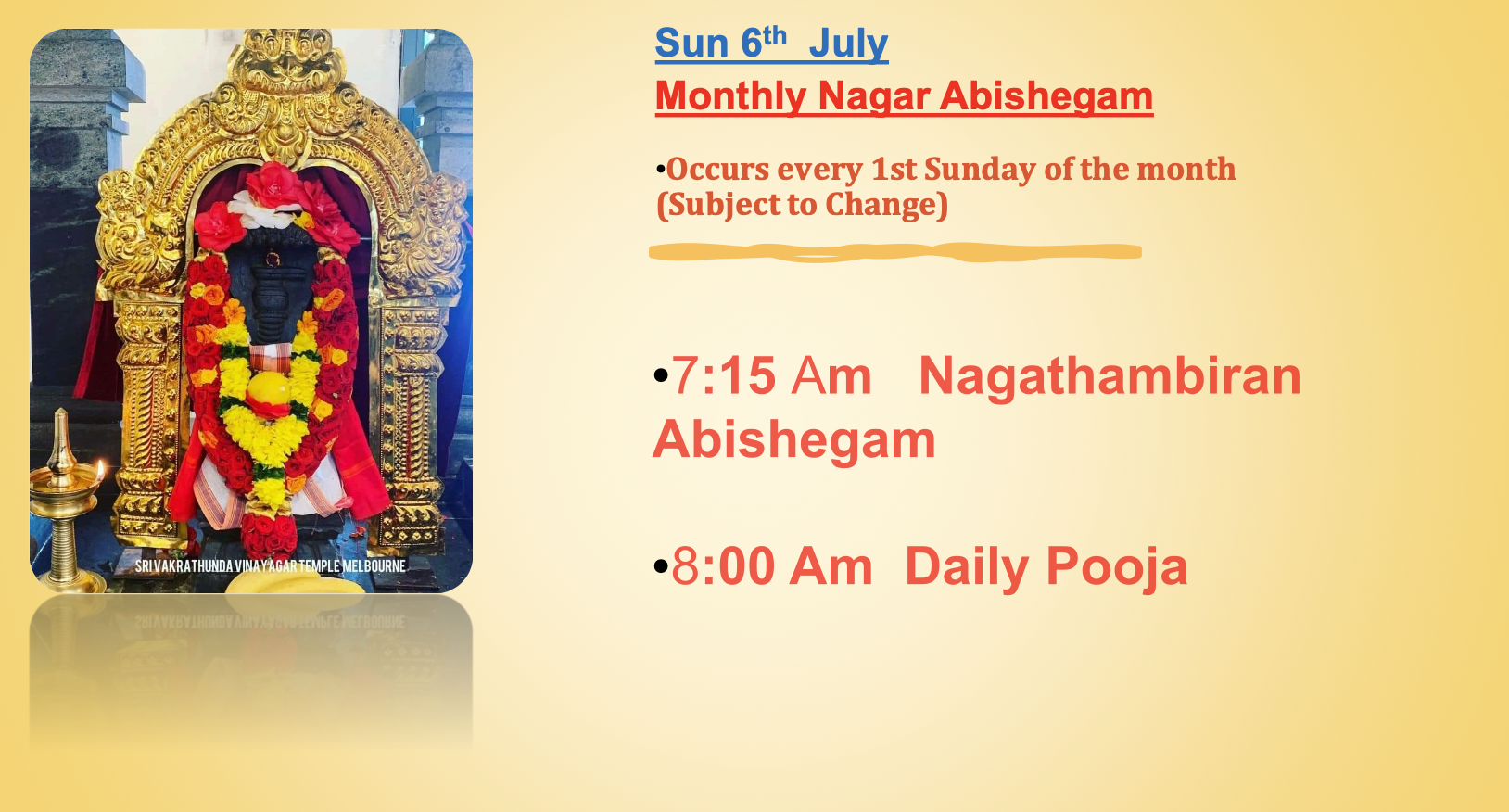 Sun 6th July – Monthly Nagar Abishegam